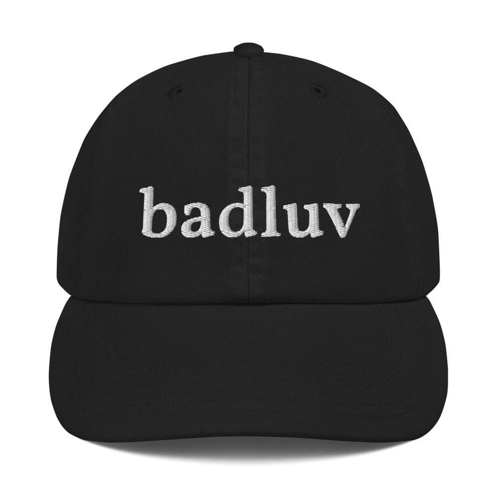 badluv Champion dad hat