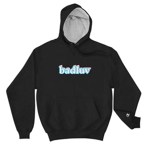 badluv Champion hoodie